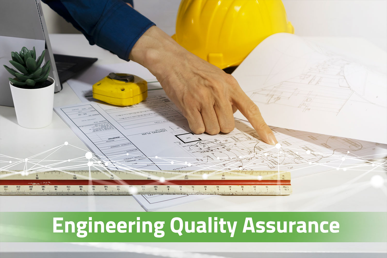 Engineering Quality Assurance